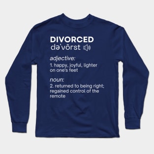 Divorced Dictionary definition [white] Long Sleeve T-Shirt